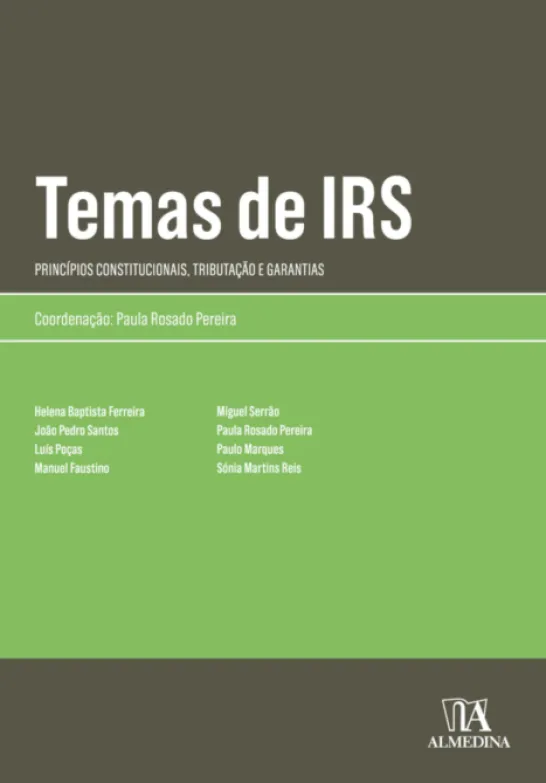 Temas de IRS- Princípios Constitucionais, Tributação e Garantias