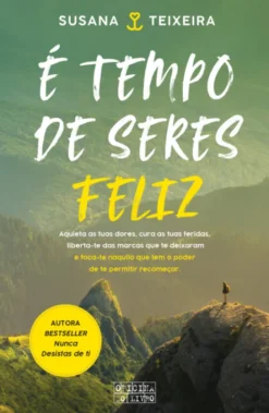 É Tempo de Seres Feliz