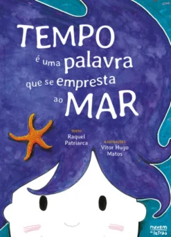 Tempo é uma Palavra que se Empresta ao Mar