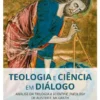 Teologia e Ciência em Diálogo - Análise da Trilogia A Scientific Theology de Alister E. McGrath