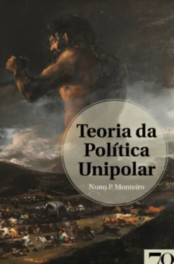 Teoria da Política Unipolar