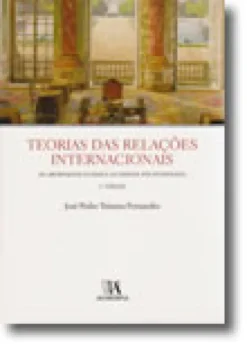 Teorias das Relações Internacionais - Da Abordagem Clássica ao Debate Pós-Positivista