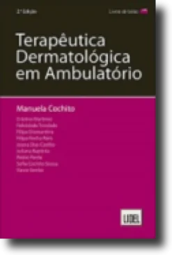 Terapêutica Dermatológica em Ambulatório 2ª Edição