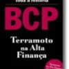 Terramoto BCP - Toda a história
