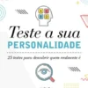 Teste a Sua Personalidade - 25 Testes para Descobrir Quem Realmente É