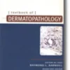Textbook of Dermatopathology
