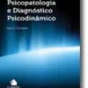 Textos Sobre Psicopatologia e Diagnóstico Psicodinâmico