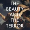 The Beauty and the Terror