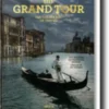 The Grand Tour: The Golden Age of Travel XXL