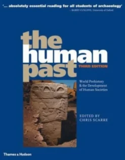 The Human Past: World Prehisto