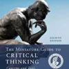The Miniature Guide to Critical Thinking Concepts and Tools