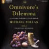 The Omnivore´s Dilemma: The Search for a Perfect Meal in a Fast-Food World