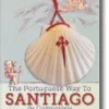 The Portuguese Way to Santiago de Compostela:My Way