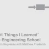 101 Things I Learned in Engineering School