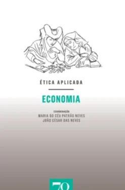 Ética Aplicada: Economia
