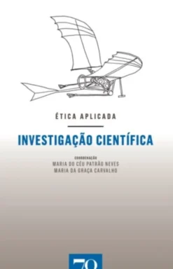 Ética Aplicada - Investigação Científica