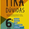 Tira Dúvidas 6.º Ano