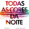 Todas as Cores da Noite