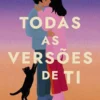 Todas as Versões de Ti
