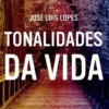 Tonalidades da Vida
