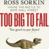 Too Big to Fail - Inside the Battle to Save Wall Street