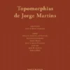 Topomorphias de Jorge Martins
