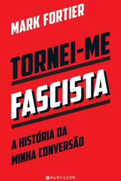 Tornei-me Fascista