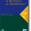 Tópicos de Biofísica de Membranas
