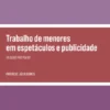 Trabalho de Menores em Espetáculos e Publicidade - In Dubio pro Puero