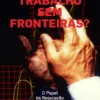 Trabalho sem fronteiras? - O papel da regulação