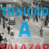 Traição a Salazar