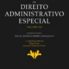 Tratado de Direito Administrativo Especial - Vol VII