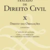 Tratado de Direito Civil - Vol. X – Direito das Obrigações Garantias