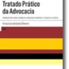 Tratado Prático da Advocacia