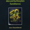 Tratamento das Perturbações Familiares