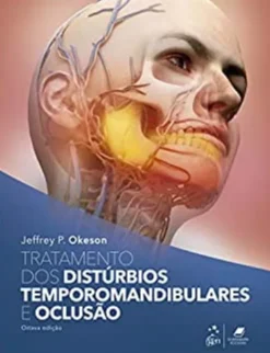 Tratamento dos Distúrbios Temporomandibulares e Oclusão