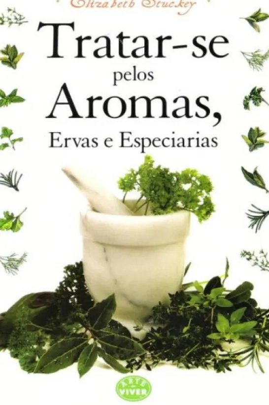 Tratar-se Pelos Aromas, Ervas e Especiarias