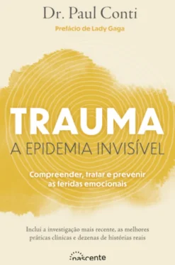 Trauma: A Epidemia Invisível