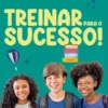Treinar para o Sucesso! - Português 6.º Ano