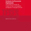 Tributação do Rendimento das Empresas no contexto da Economia Digitalizada - Uma Análise do Conceito de Criação de Valor e da Perspetiva de Regresso à Tributação na Fonte