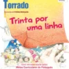 Trinta por uma linha