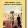 Três Ensaios Sobre Teoria da Sexualidade