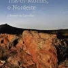 Trás-os-Montes, o Nordeste