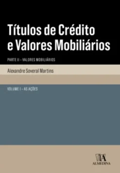 Títulos de crédito e valores mobiliários. Parte II. 1. As ações