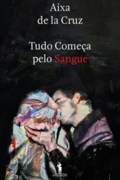 Tudo Começa pelo Sangue