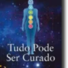 Tudo Pode Ser Curado