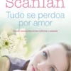 Tudo se Perdoa Por Amor
