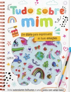 Tudo Sobre Mim - Um diário para expressares as tuas emoções