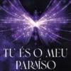 Tu És o Meu Paraíso