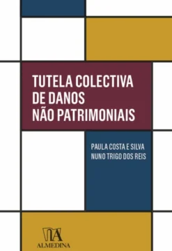 Tutela Colectiva de Danos Não Patrimoniais